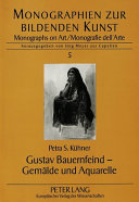 Gustav Bauernfeind : Gemälde und Aquarelle /