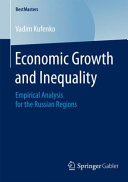 Economic growth and inequality : empirical analysis for the Russian regions /