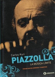 Piazzolla : la música límite /