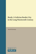 Brody : a Galician border city in the long nineteenth century /