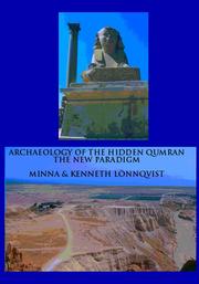 Archaeology of the hidden Qumran : the new paradigm /