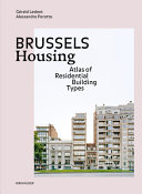 BRUSSELS HOUSING : atlas of residential building types