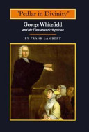 "Pedlar in divinity" : George Whitefield and the transatlantic revivals, 1737-1770 /