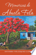 Memorias de Abuela Fela /
