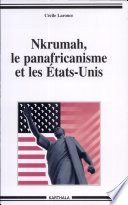 Nkrumah, le panafricanisme et les Etats-Unis /