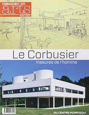 Le Corbusier : mesures de l'homme au Centre Pompidou