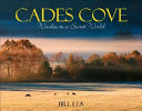 Cades Cove : window to a secret world /