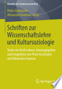 Schriften zur Wissenschaftslehre und Kultursoziologie /