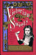 Victorian sweets : authentic treats, recipes, and customs from America's bygone era /