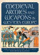 Medieval armies and weapons in Western Europe : an illustrated history /