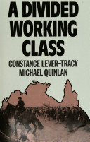 A divided working class : ethnic segmentation and industrial conflict in Australia /