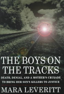 The boys on the tracks : Arkansas murders spotlight Washington secrets /