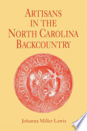 Artisans in the North Carolina backcountry /