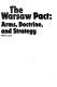 The Warsaw Pact : arms, doctrine, and strategy /