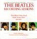 The Beatles : recording sessions /