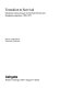 Transition to survival : enterprise restructuring in twenty East German and Hungarian companies, 1990-1997 /