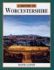 A history of Worcestershire /