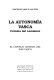 La Autonomía Vasca : crónica del comienzo. El Consejo General del País Vasco /