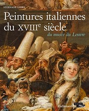 Peintures italiennes du XVIIIe siècle du musée du Louvre /
