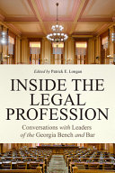 Inside the legal profession : conversations with leaders of the Georgia bench and bar /