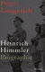 Heinrich Himmler : Biographie /