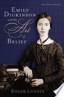 Emily Dickinson and the art of belief /