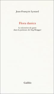 Flora danica : la s�ecession du geste dans la peinture de Stig Br�gger /