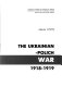 Ukraïnsʹko-polʹsʹka viĭna 1918-1919 rr. = The Ukrainian-Polich [sic] war 1918-1919 /