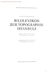 Bildlexikon zur Topographie Istanbuls : Byzantion, Konstantinupolis, Istanbul bis zum Beginn d. 17. Jh. /