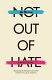 Not out of hate : a novel of Burma /
