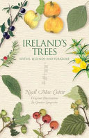 Ireland's trees : myths, legends and folklore /