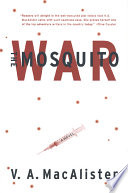 The mosquito war /