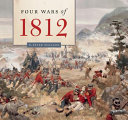 Four wars of 1812 /