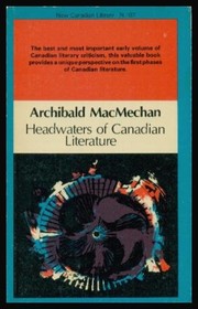 Headwaters of Canadian literature /
