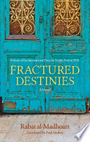 Fractured destinies : a novel /