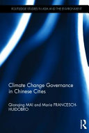 Climate change governance in Chinese cities /
