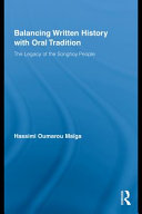 Balancing written history with oral tradition : the legacy of the Songhoy people /