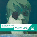 Artist of the year : Victor Man : Szindbád /