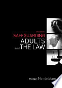 Safeguarding adults and the law /