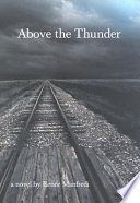 Above the thunder : a novel /