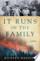 It runs in the family : a memoir /