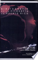 Bibliograf�ia de la filosof�ia en Puerto Rico (1878-1995) /