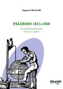 Palermo 1815-1860 : l'economia preindustriale di una ex capitale /