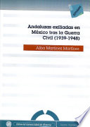Andaluzas exiliadas en México tras la guerra civil, 1939-1948 /