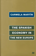 The Spanish economy in the new Europe /