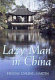 A lazy man in China /