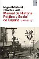 Manual de Historia Política y Social de España, 1808-2011 /