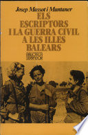 Els escriptors i la Guerra Civil a les Illes Balears /