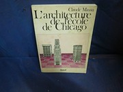 L'architecture de l'école de Chicago : architecture fonctionnaliste et idéologie américaine /