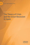 The theory of crisis and the great recession in Spain /